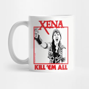 Xena Kill 'Em All Mug